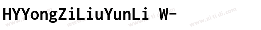 HYYongZiLiuYunLi W字体转换